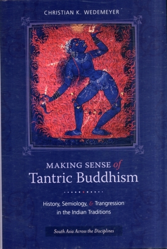Making Sense of Tantric Buddhism