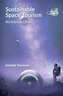 Sustainable Space Tourism