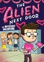 The Alien Next Door 6: The Mystery Valentine