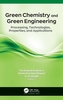 Green Chemistry and Green Engineering