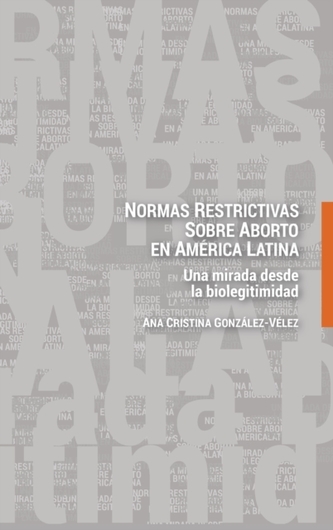 Normas Restrictivas Sobre Aborto En America Latina
