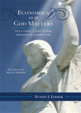 Economics as if God Matters