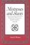 Mistresses and Slaves