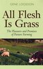 All Flesh is Grass