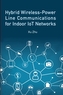 Hybrid Wireless-Power Line Communication for Indoor IoT Networks