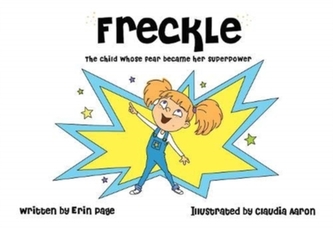 Freckle The Child Whose Fear Became Her Superpower