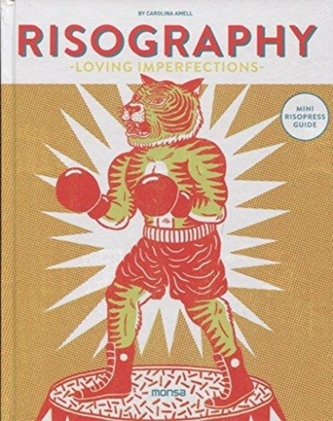 Risograpahy: Loving Imperfections