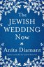 The Jewish Wedding Now