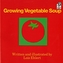 Growing Vegetable Soup