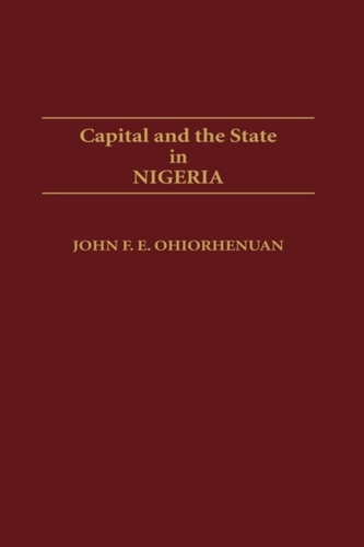 Capital and the State in Nigeria