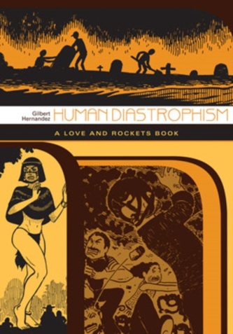 Love And Rockets: Human Diastrophism