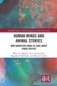 Human Minds and Animal Stories
