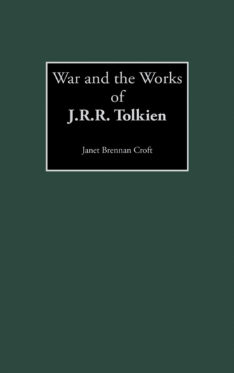 War and the Works of J.R.R. Tolkien
