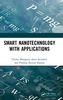 Smart Nanotechnology with Applications