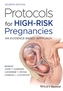 Protocols for High-Risk Pregnancies