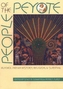 People of the Peyote