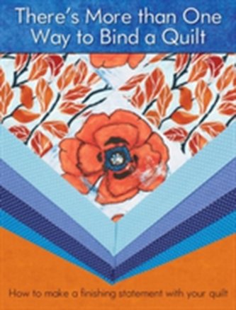 There's More Than One Way to Bind a Quilt