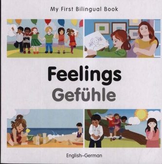 My First Bilingual Book - Feelings - German-english