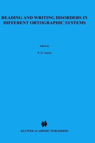 Reading and Writing Disorders in Different Orthographic Systems