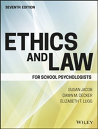 Ethics and Law for School Psychologists