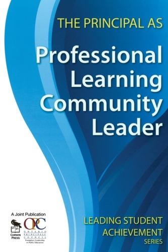 The Principal as Professional Learning Community Leader