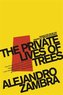 The Private Lives Of Trees