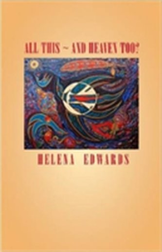 All This -- & Heaven Too?
