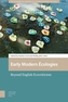 Early Modern Ecologies