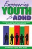 Empowering Youth With Adhd