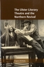 The Ulster Literary Theatre and the Northern Revival