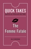 The Femme Fatale