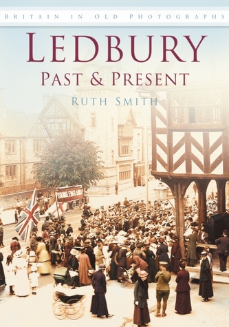 Ledbury Past & Present
