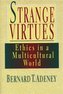 Strange Virtues