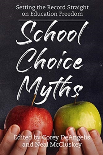 School Choice Myths