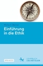 Einfuhrung in die Ethik