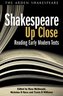 Shakespeare Up Close