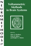 Voltammetric Methods in Brain Systems