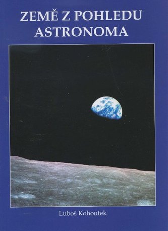 Země z pohledu astronoma Země z pohledu astronoma