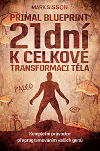 21 dní k celkové transformaci těla