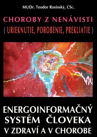 Choroby z nenávisti (urieknutie, porobenie, prekliatie)