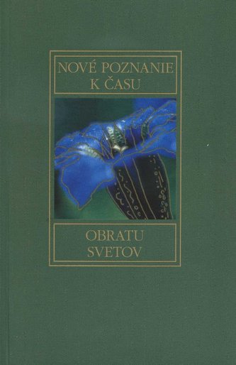 Nové poznanie k času obratu svetov