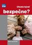 Chcete bývať bezpečne ?