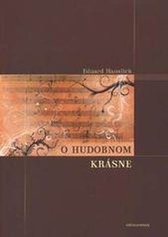 O hudobnom krásne