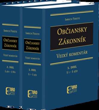 Občiansky zákonník I. a II. - Veľký komentár