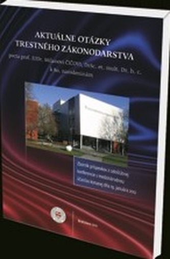 Aktuálne otázky trestného zákonodarstva