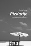 Pizdarije