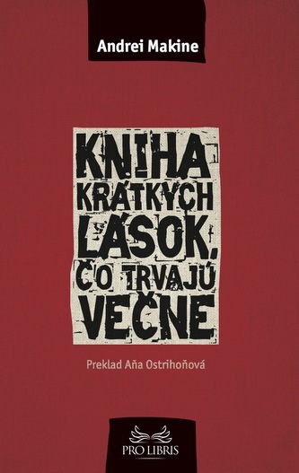 Kniha krátkych lások, čo trvajú večne Kniha krátkych lások, čo trvajú večne