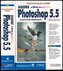 Adobe Photoshop 5.5 - kompletní průvodce