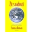 Žít s radostí - Klíče k osobní síle a duchovní transformaci