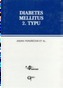 Diabetes mellitus 2. typu. Praktická ruk